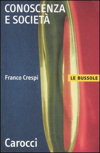 Conoscenza e Società - Franco Crespi