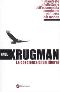 La coscienza di un liberal  - Paul Krugman