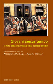 Giovani senza tempo - Alessandro Dal Lago