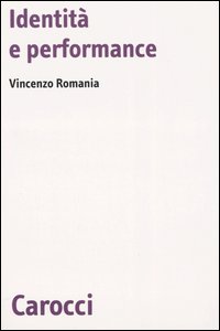 Identità e Performance - Vincenzo Romania