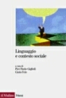 Linguaggio e contesto sociale  - Erving Goffman