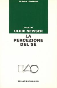 La percezione del sé - Ulric Neisser