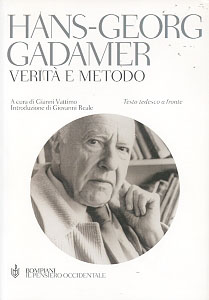 Hans Georg Gadamer - Verità e Metodo