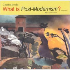 What is Post-Modernism?  - Charles Jencks