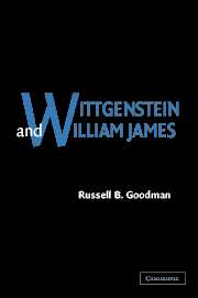 Wittgenstein and William James - Russell B. Goodman 