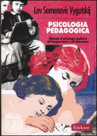 Psicologia pedagogica - Lev Vygotskij